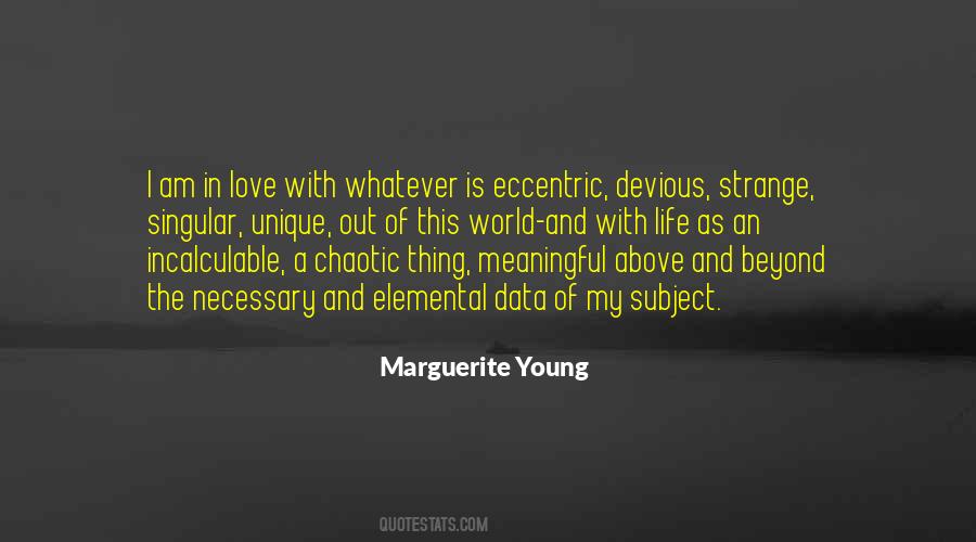 Marguerite Young Quotes #507651