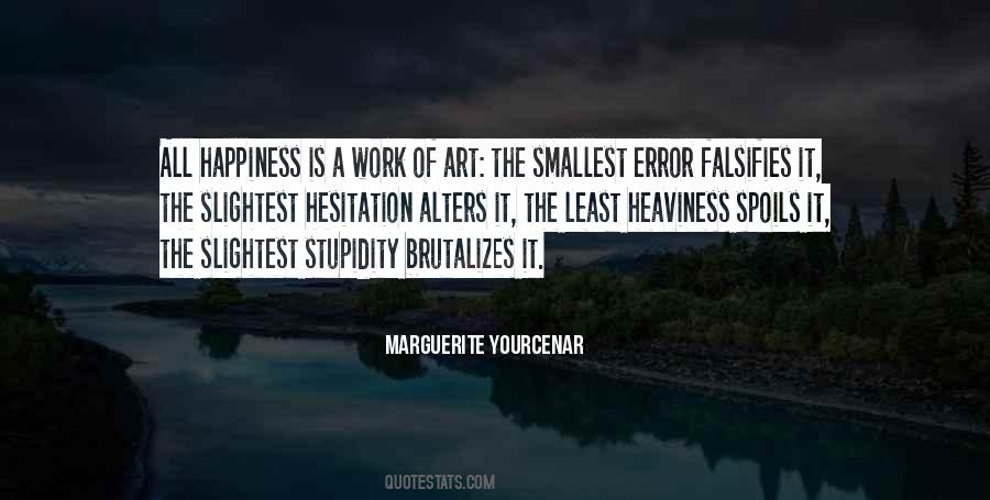 Marguerite Yourcenar Quotes #1873385