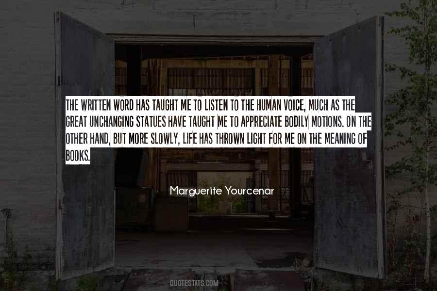 Marguerite Yourcenar Quotes #299821
