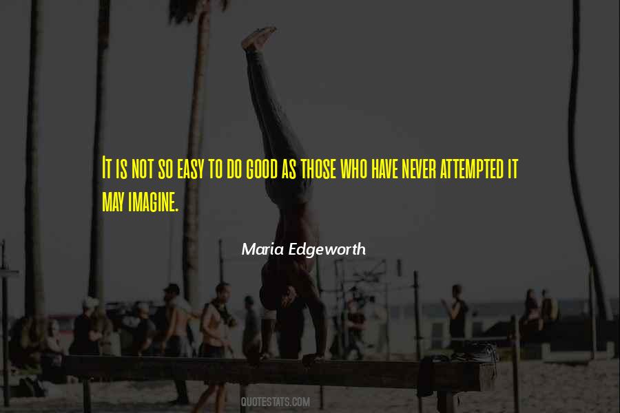 Maria Edgeworth Quotes #1533506