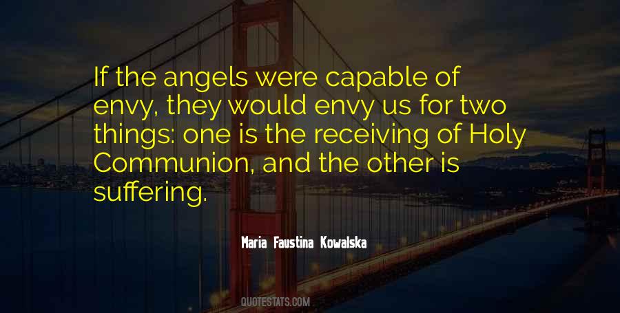 Maria Faustina Kowalska Quotes #1414122