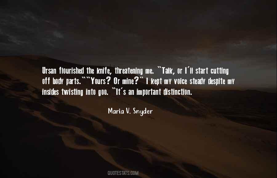 Maria V Snyder Quotes #106751