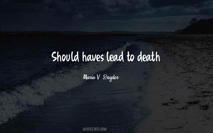 Maria V Snyder Quotes #165713