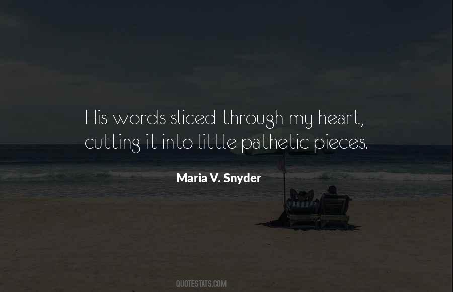 Maria V Snyder Quotes #279119