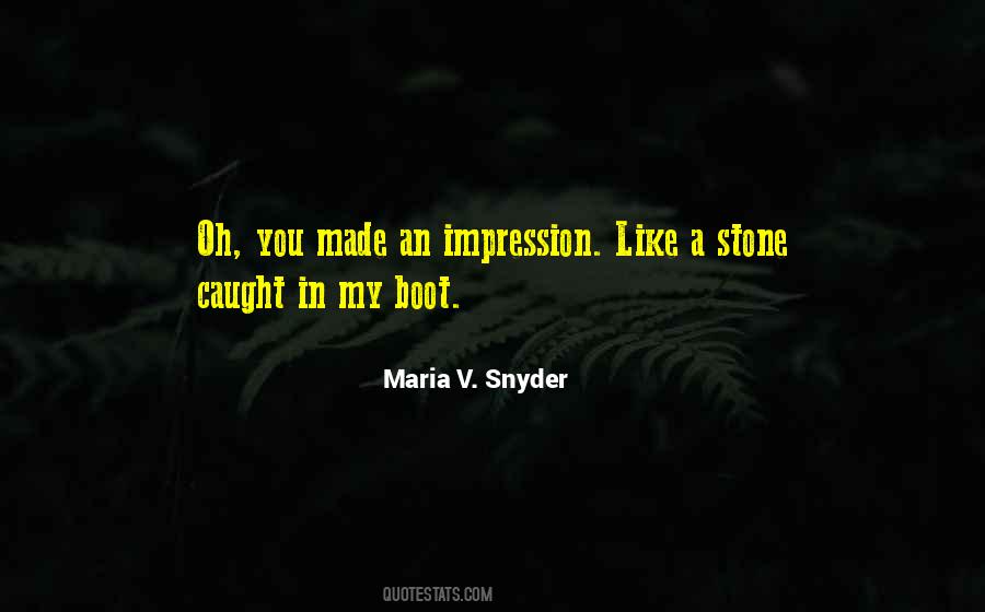 Maria V Snyder Quotes #322840