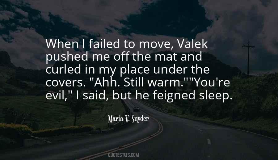 Maria V Snyder Quotes #384611