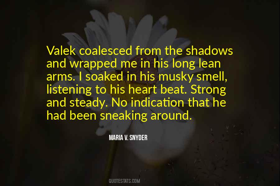 Maria V Snyder Quotes #389250