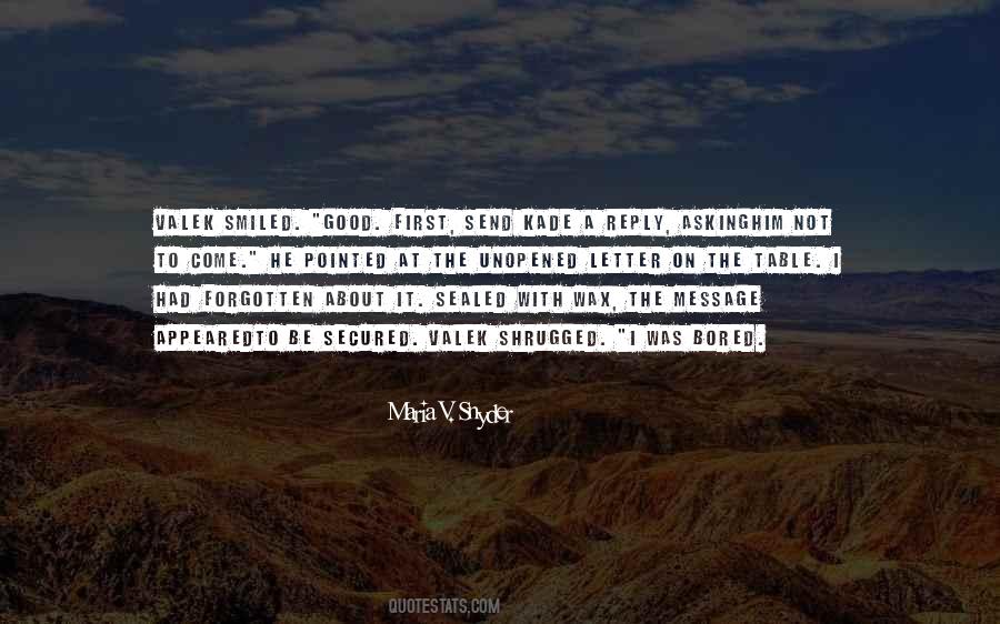Maria V Snyder Quotes #475939