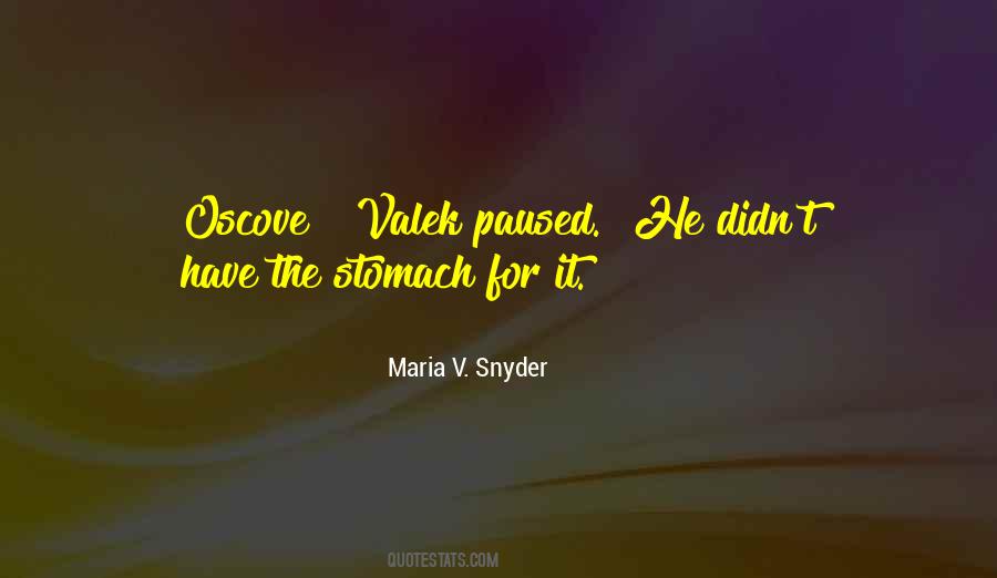 Maria V Snyder Quotes #505714