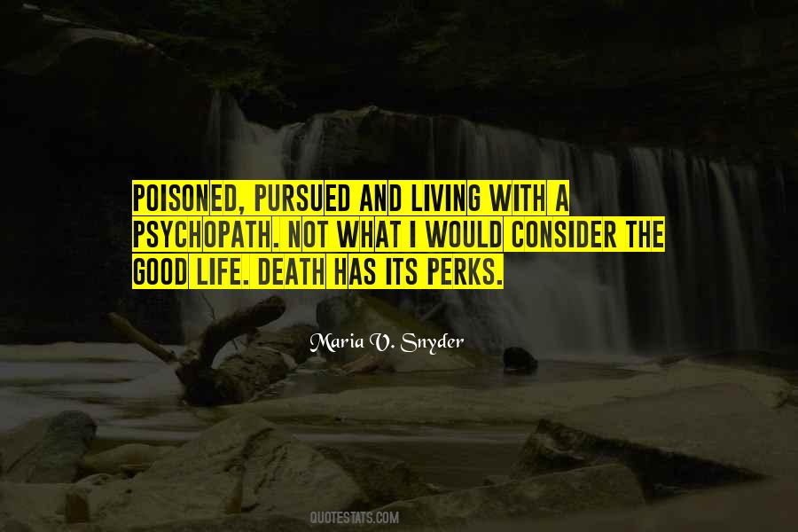 Maria V Snyder Quotes #519812