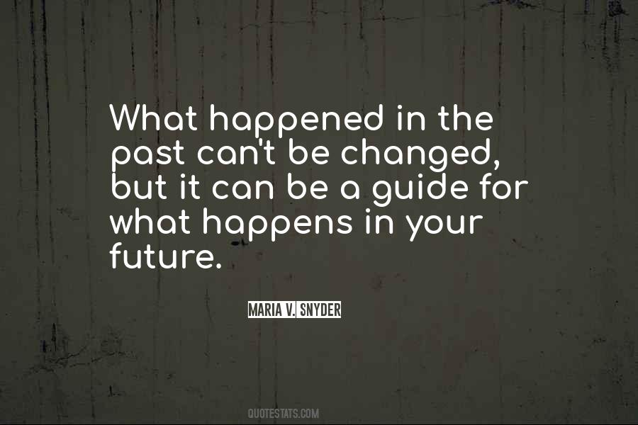 Maria V Snyder Quotes #549813