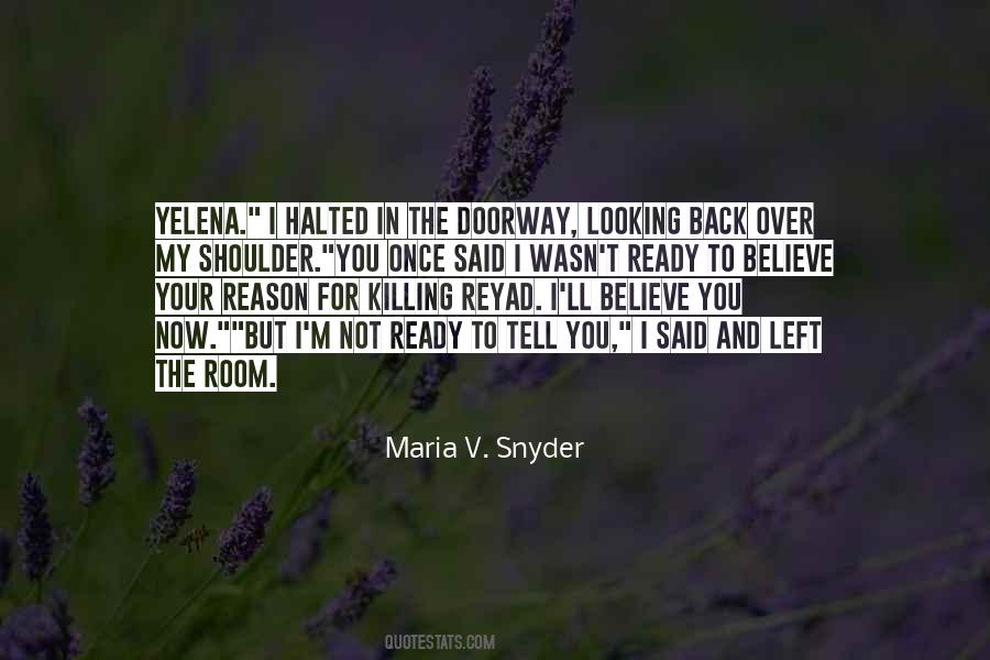 Maria V Snyder Quotes #605057