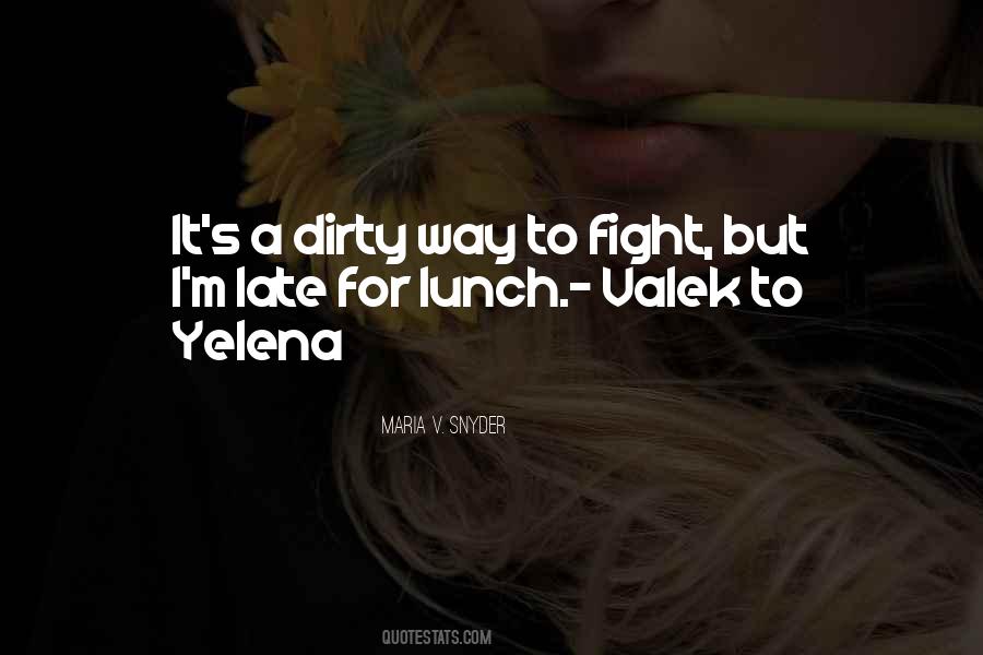 Maria V Snyder Quotes #705559