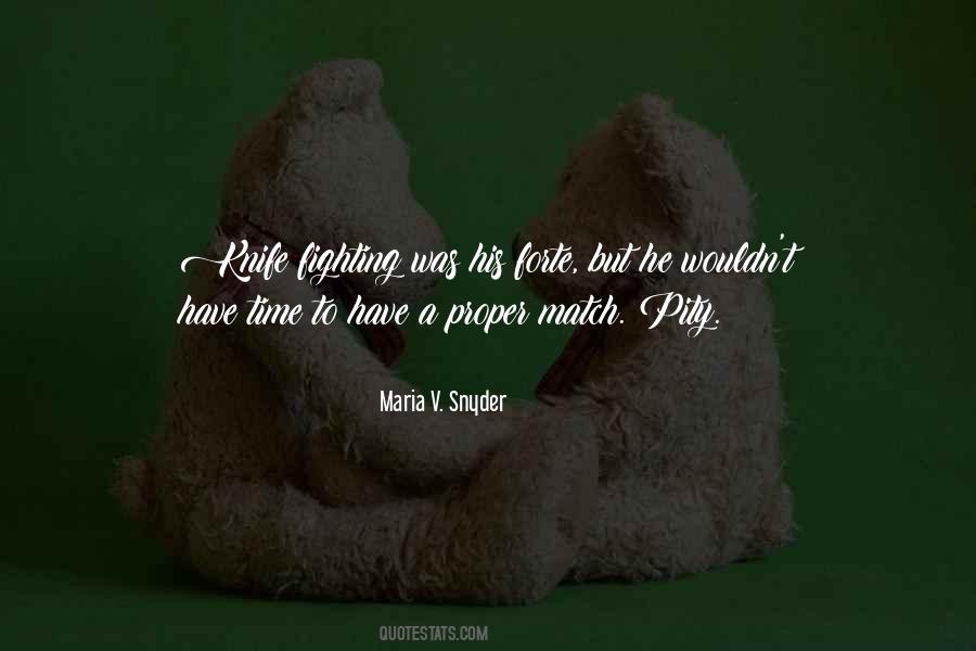 Maria V Snyder Quotes #748841