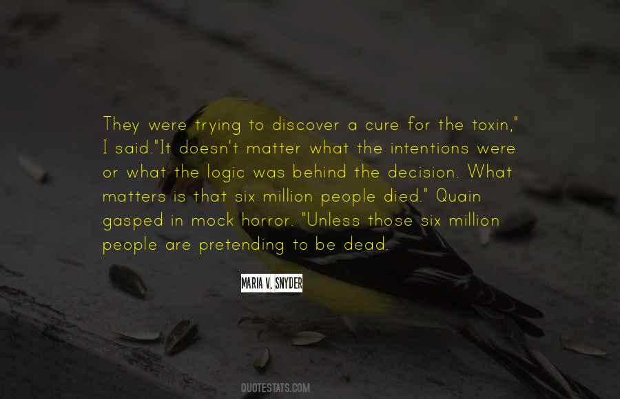 Maria V Snyder Quotes #750334