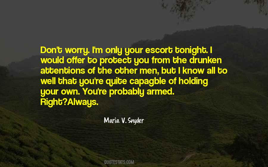 Maria V Snyder Quotes #781818