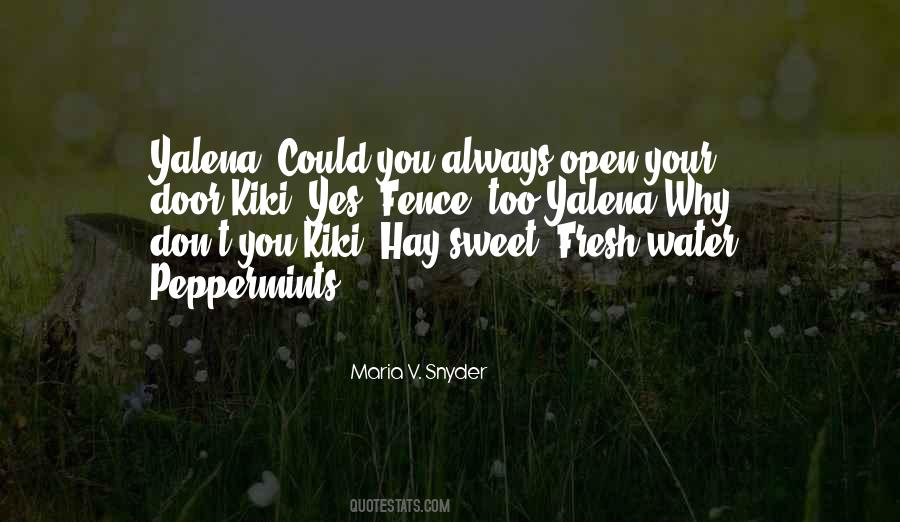 Maria V Snyder Quotes #796851