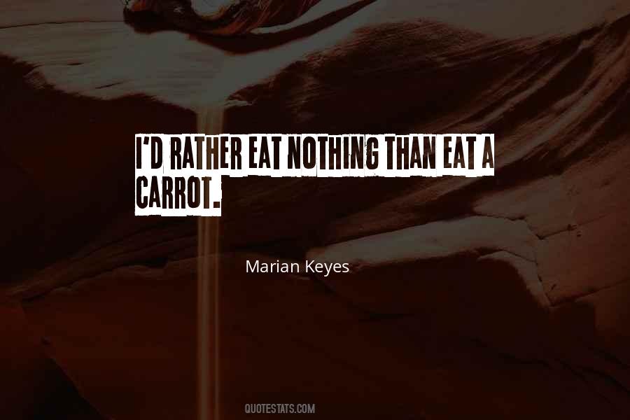 Marian Keyes Quotes #486748