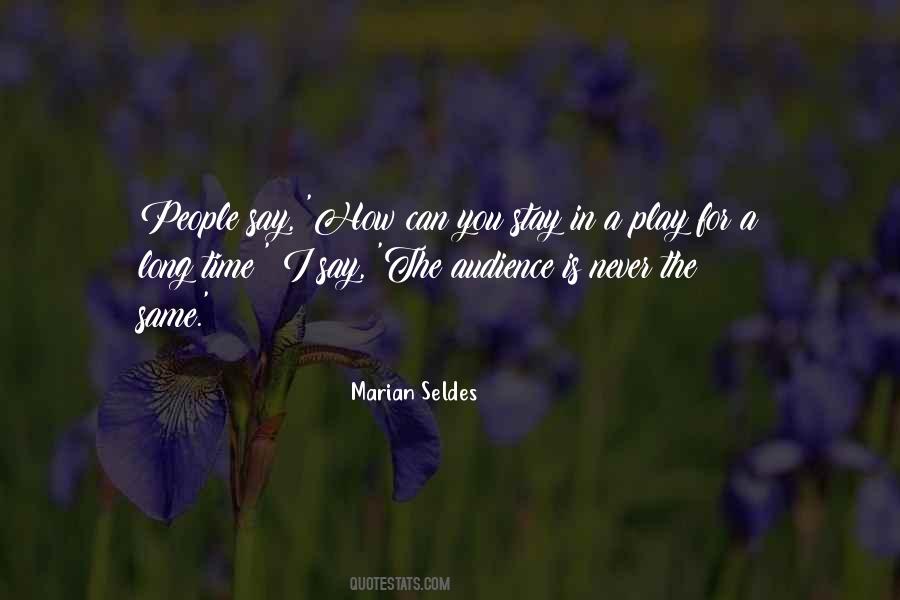 Marian Seldes Quotes #429850