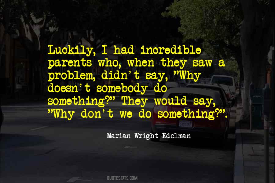 Marian Wright Edelman Quotes #1070510