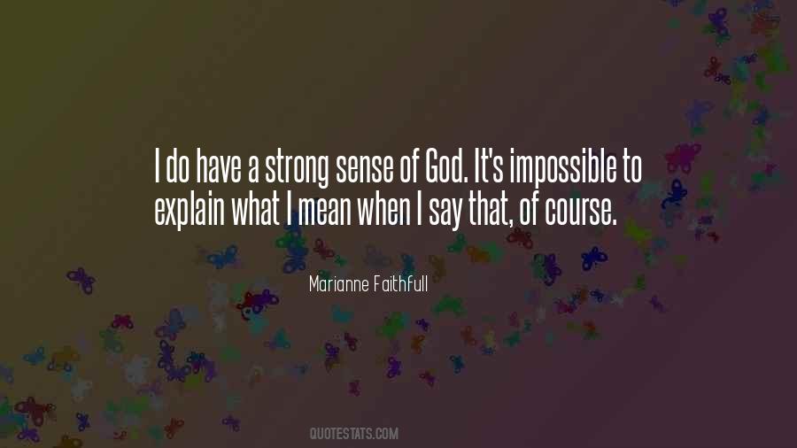 Marianne Faithfull Quotes #1296018