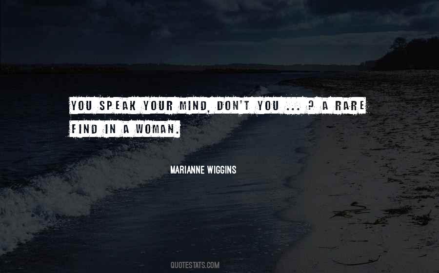 Marianne Wiggins Quotes #406566