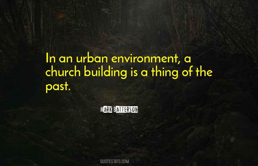 Quotes About A Church Building #414673