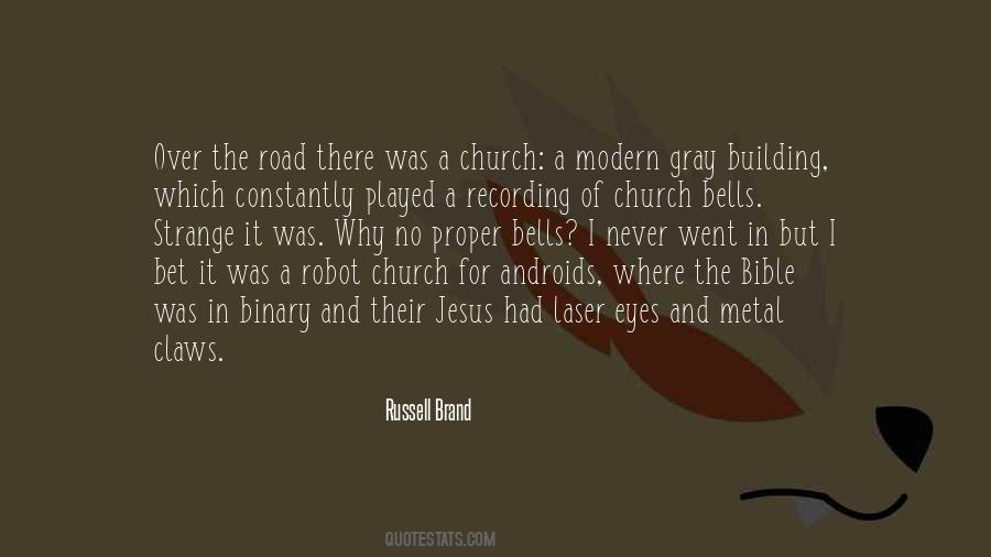 Quotes About A Church Building #744090