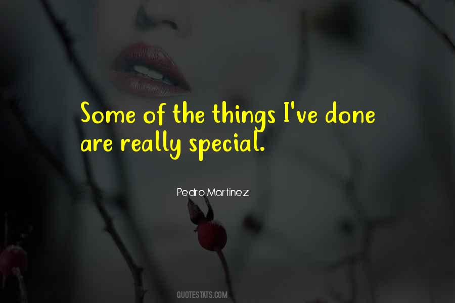 Quotes About Special Things #219793
