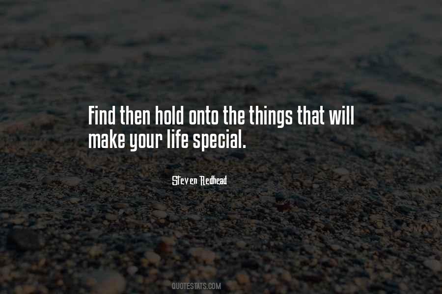 Quotes About Special Things #408796