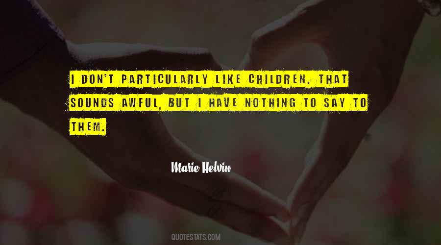 Marie Helvin Quotes #240161