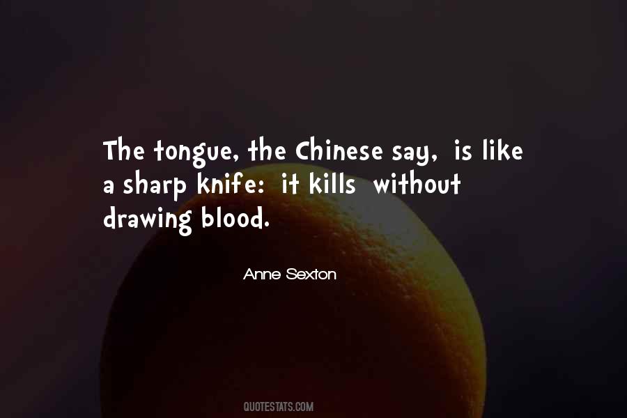 Quotes About Sharp Knives #586861