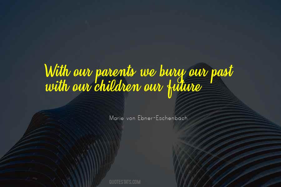 Marie Von Ebner-eschenbach Quotes #172206
