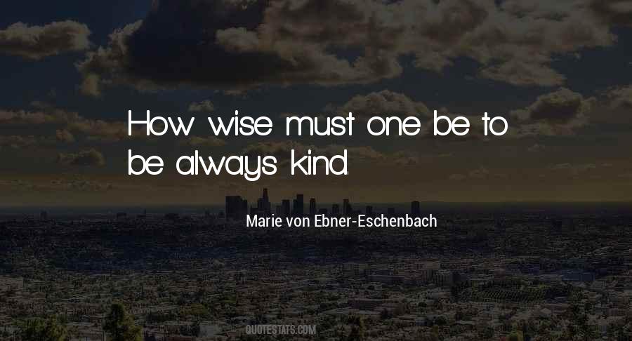 Marie Von Ebner-eschenbach Quotes #207041