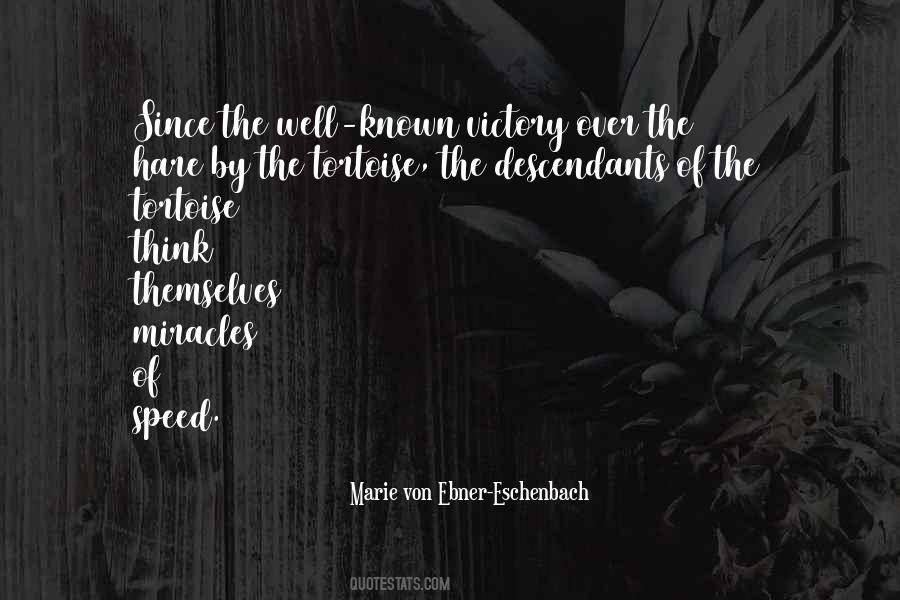 Marie Von Ebner-eschenbach Quotes #290317