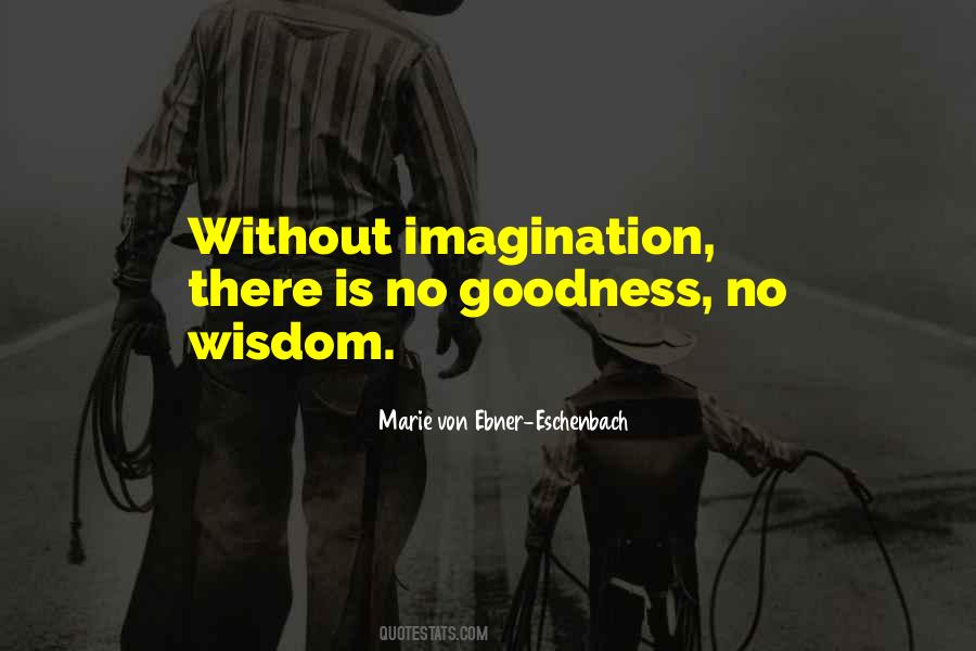 Marie Von Ebner-eschenbach Quotes #428480