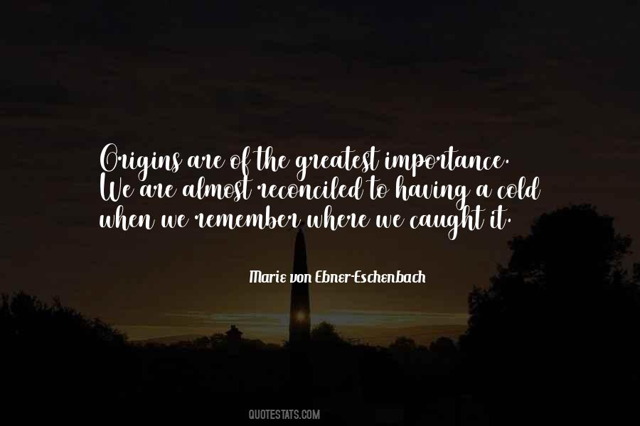 Marie Von Ebner-eschenbach Quotes #464757