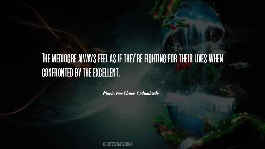 Marie Von Ebner-eschenbach Quotes #573895