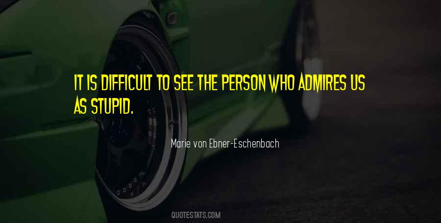 Marie Von Ebner-eschenbach Quotes #923646