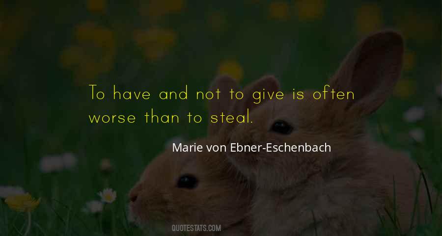 Marie Von Ebner-eschenbach Quotes #937230