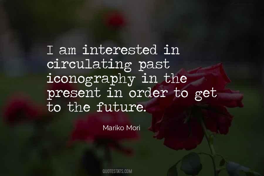 Mariko Mori Quotes #405198