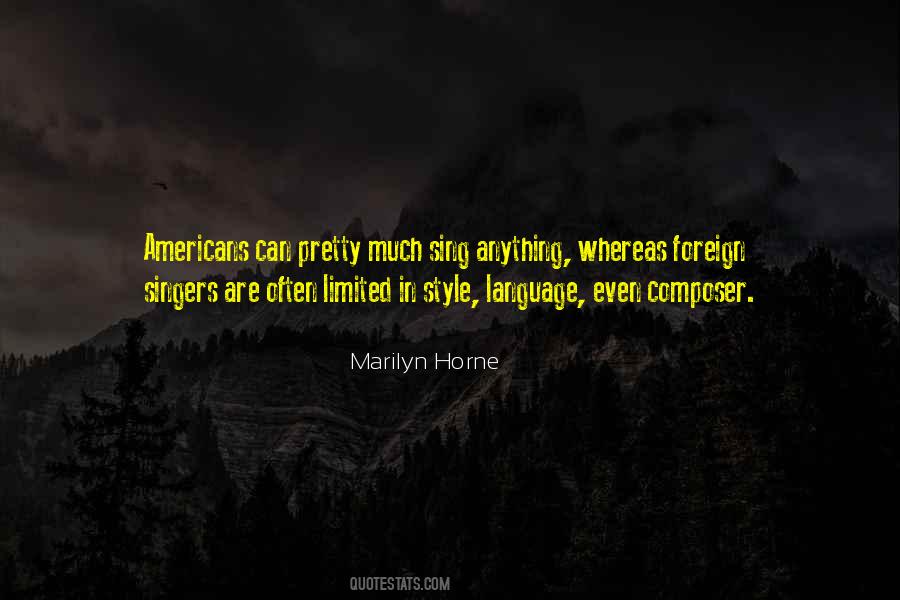 Marilyn Horne Quotes #1353595
