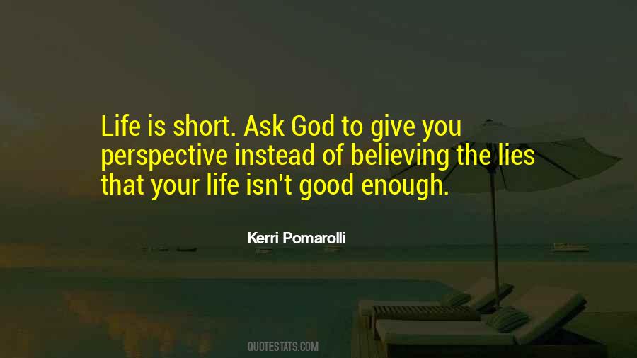 Quotes About Life God Is Good #978924