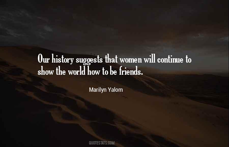 Marilyn Yalom Quotes #77627