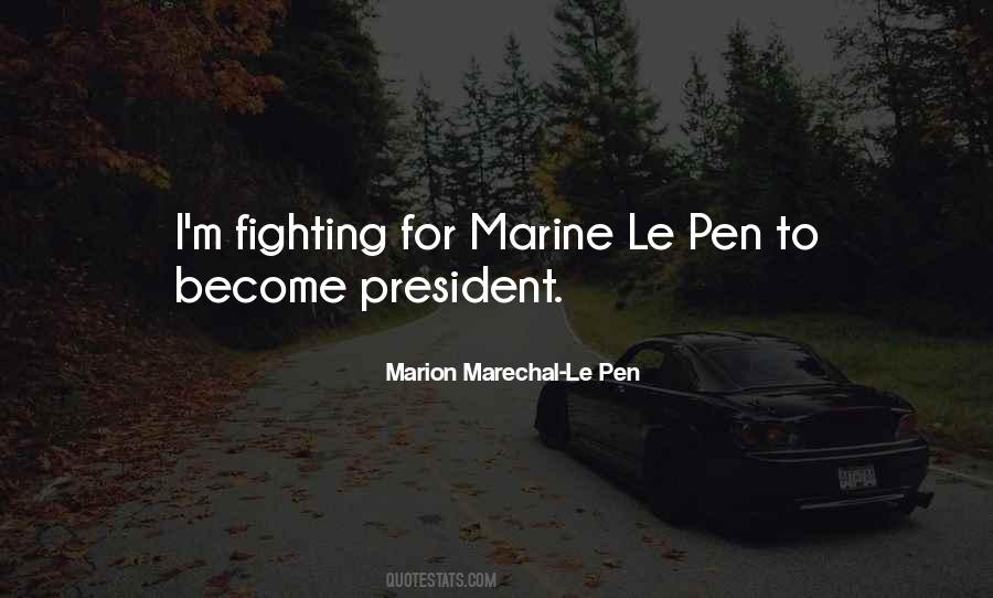 Marine Le Pen Quotes #1563189