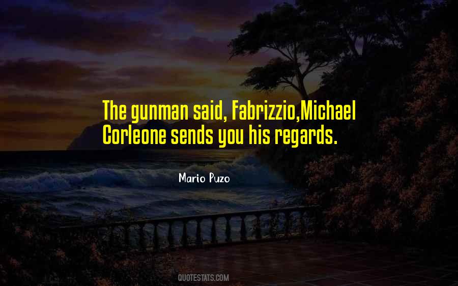 Mario Puzo Quotes #1056855