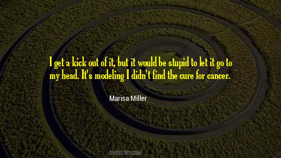 Marisa Miller Quotes #1396813