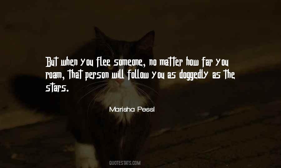 Marisha Pessl Quotes #680075