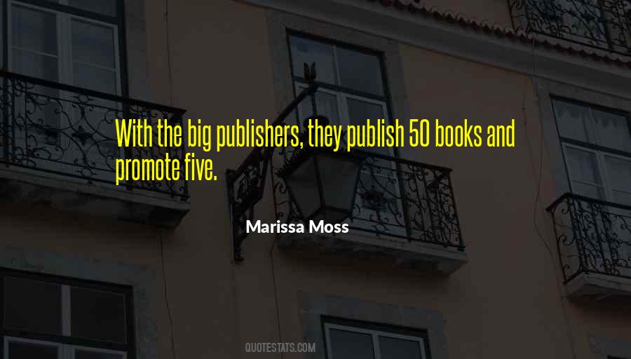 Marissa Moss Quotes #711627