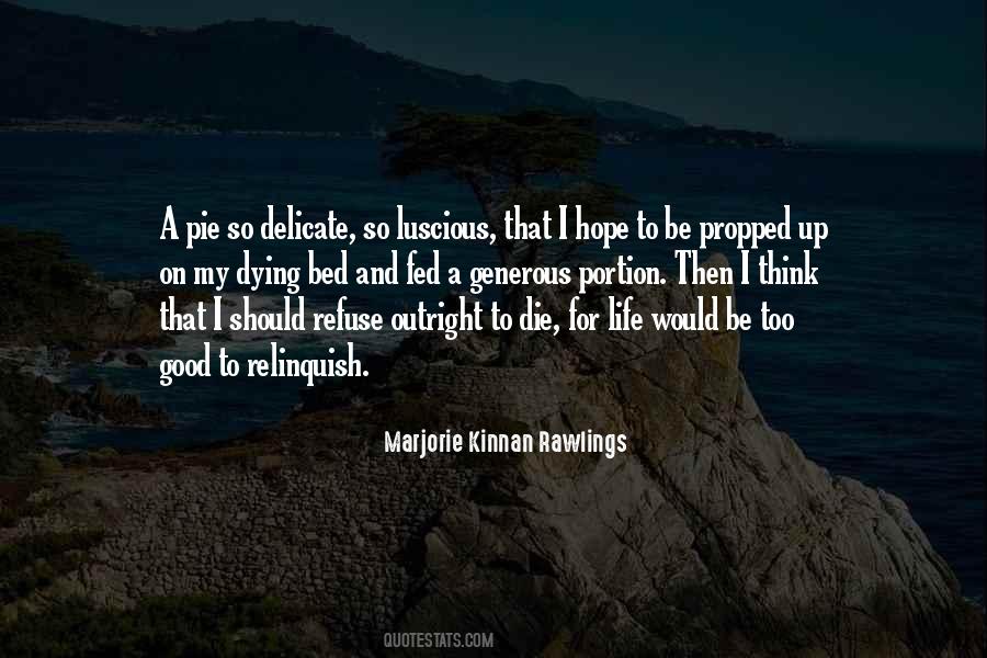 Marjorie Kinnan Rawlings Quotes #1518900